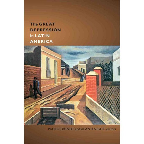 The Great Depression in Latin America, Duke Univ Pr