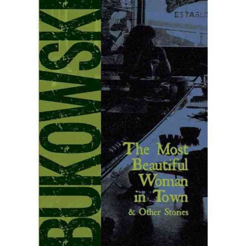 The Most Beautiful Woman in Town and Other Stories, City Lights Books