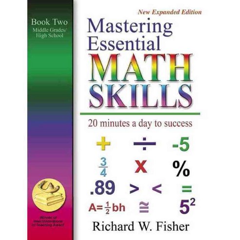 Mastering Essential Math Skills Book 2: 20 Minutes a Day to Success: Middle Grades/High School, Math Essentials