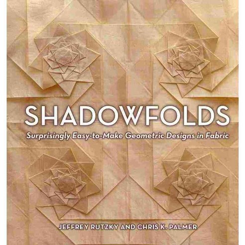 Shadowfolds: Surprisingly Easy-to-Make Geometric Designs in Fabric, Kodansha USA Inc