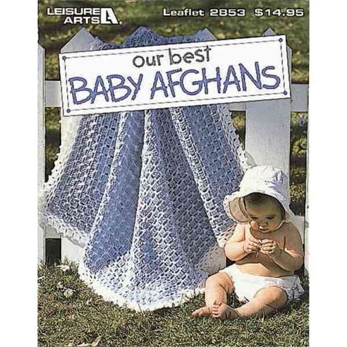 Our Best Baby Afghans, Leisure Arts