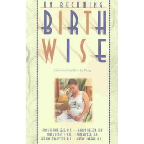 On Becoming Birthwise, Parent-Wise Solutions