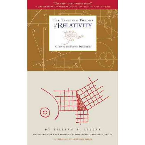 The Einstein Theory of Relativity: A Trip to the Fourth Dimension, Paul Dry Books Inc