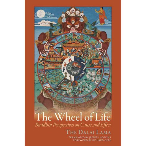 The Wheel of Life: Buddhist Perspectives on Cause and Effect, Wisdom Pubns