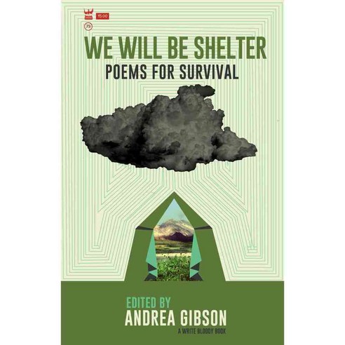 We Will Be Shelter: Poems for Survival, Write Bloody Pub