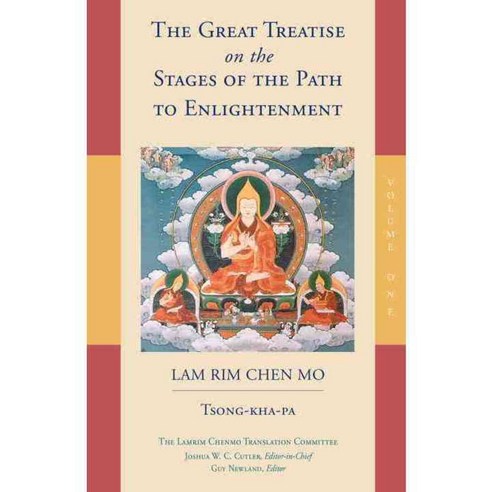 The Great Treatise on the Stages of the Path to Enlightenment Volume 1, Snow Lion Pubns