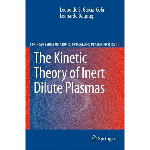 The Kinetic Theory of Inert Dilute Plasma, Springer Verlag