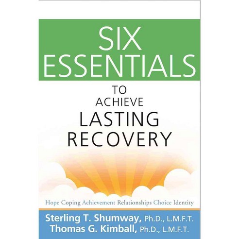 Six Essentials to Achieve Lasting Recovery, Hazelden