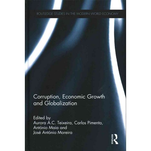 Corruption Economic Growth and Globalization, Routledge