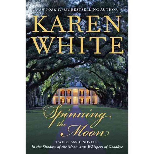 Spinning the Moon: Two Classic Novels: in the Shadow of the Moon and Whispers of Goodbye, Berkley Pub Group