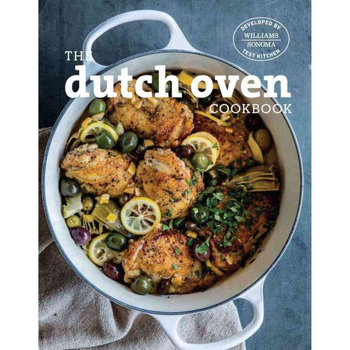 The Dutch Oven Cookbook, Weldon Owen