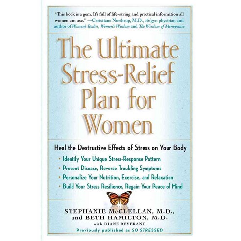 The Ultimate Stress-Relief Plan for Women, Atria Books
