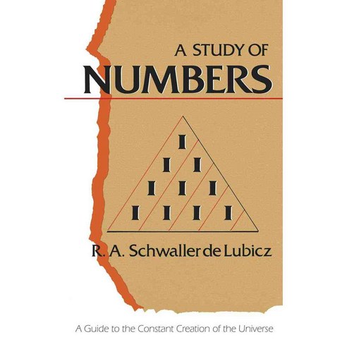 A Study of Numbers: A Guide to the Constant Creation of the Universe, Inner Traditions