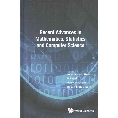 Recent Advances in Mathematics Statistics and Computer Science: Bihar India 29-31 May 2015, World Scientific Pub Co Inc