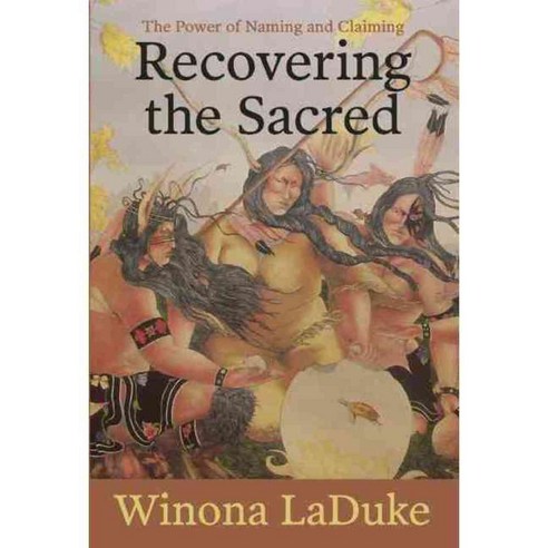Recovering the Sacred: The Power of Naming and Claiming, Haymarket Books