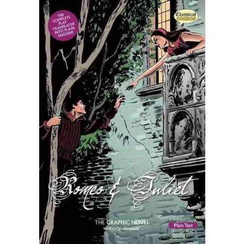 Romeo and Juliet: the Graphic Novel: Plain Text Version, Classical Comics