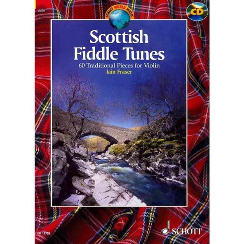 Scottish Fiddle Tunes: 60 Traditional Pieces for Violin, Schott & Co Ltd