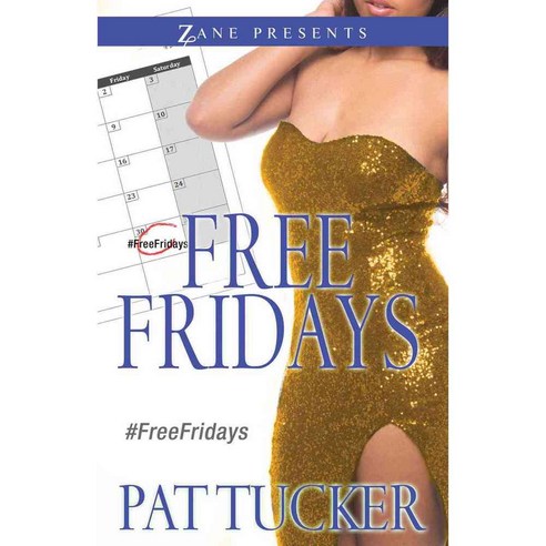 Free Fridays, Strebor Books Intl