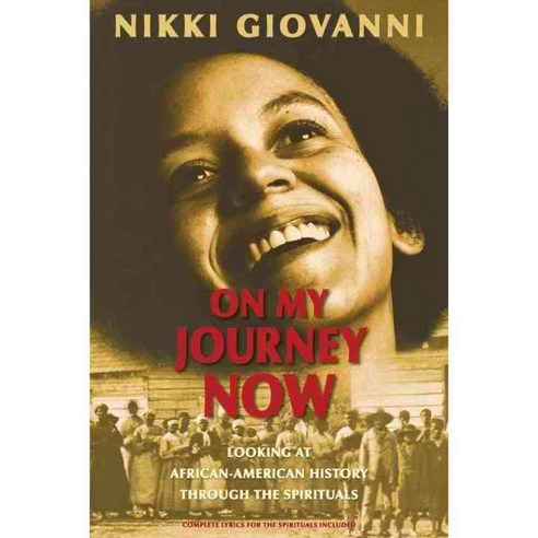 On My Journey Now: Looking at African-American History Through the Spirituals, Candlewick Pr