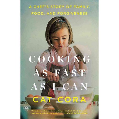 Cooking As Fast As I Can: A Chef''s Story of Family Food and Forgiveness, Scribner