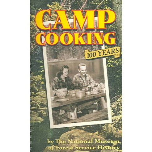 Camp Cooking: 100 Years, Gibbs Smith