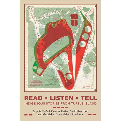 Read Listen Tell: Indigenous Stories from Turtle Island, Wilfrid Laurier Univ Pr