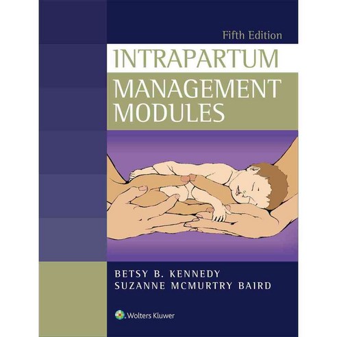 Intrapartum Management Modules, Lippincott Williams & Wilkins