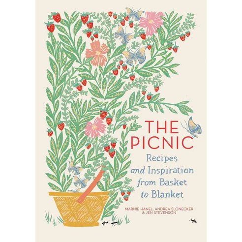 The Picnic: Recipes and Inspiration from Basket to Blanket, Artisan