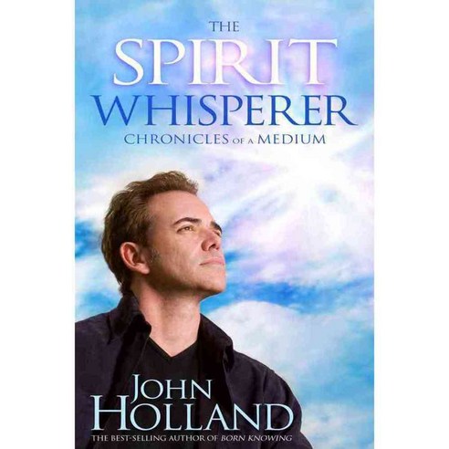 The Spirit Whisperer: Chronicles of a Medium, Hay House Inc