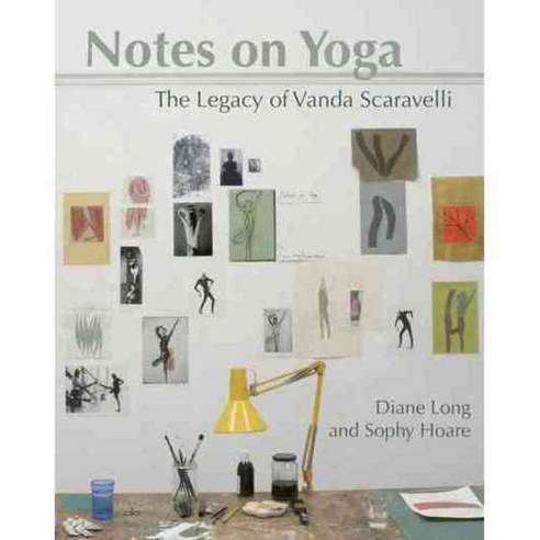 Notes on Yoga: The Legacy of Vanda Scaravelli, Yogawords Ltd - 가격 변동 추적 ...