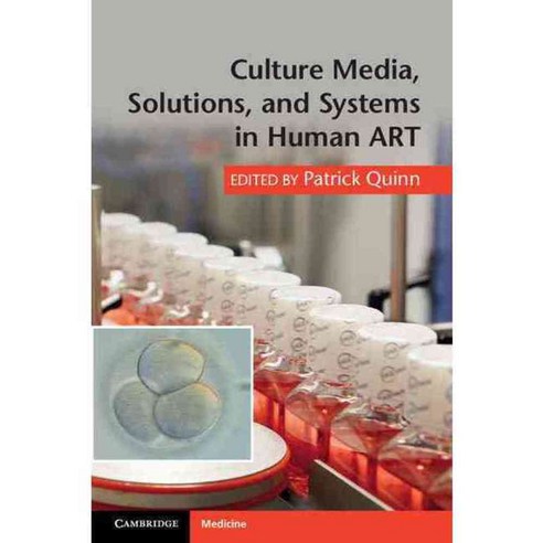 Culture Media Solutions and Systems in Human ART, Cambridge Univ Pr