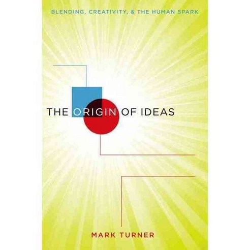 The Origin of Ideas: Blending Creativity and the Human Spark 페이퍼북, Oxford Univ Pr