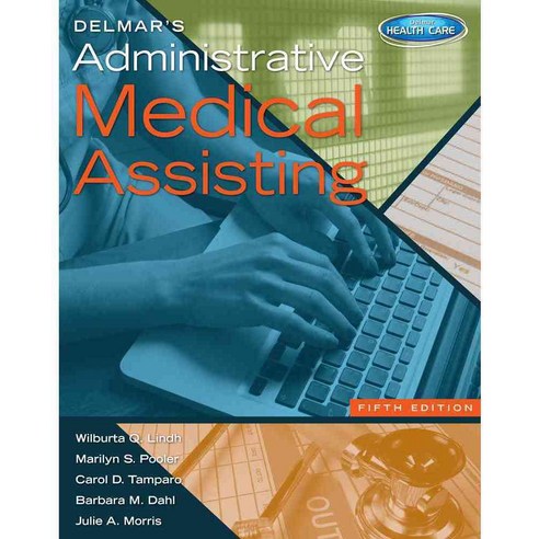 Delmar''s Comprehensive Medical Assisting: Administrative and Clinical Competen