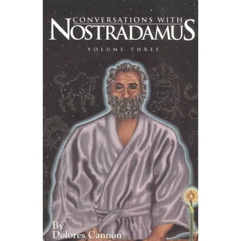 Conversations With Nostradamus: His Prophecies Explained 페이퍼북 volume 3, Ozark Mountain Pub