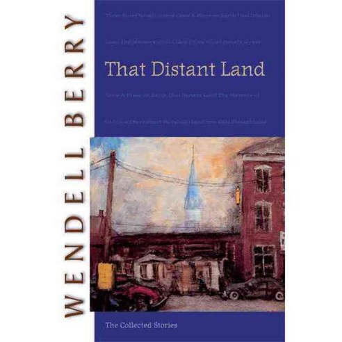 That Distant Land: The Collected Stories 페이퍼북, Counterpoint