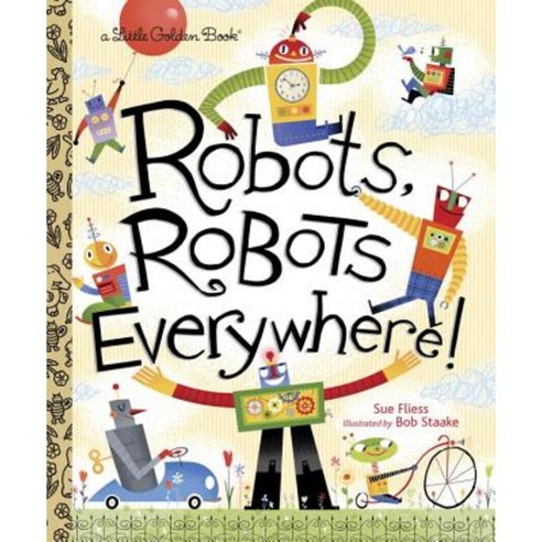 Robots Robots Everywhere!, Golden Books