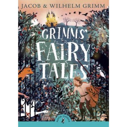 Grimm''s Fairy Tales, Puffin Books