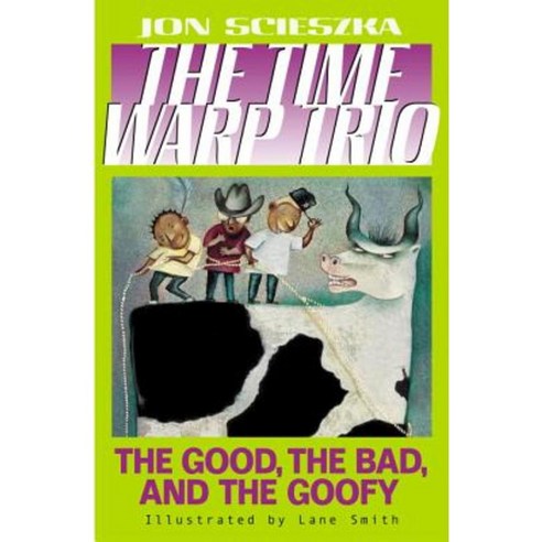 Time Warp Trio #3 :Good the Bad and the Goofy, Penguin USA