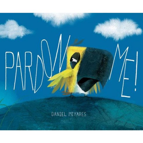 Pardon Me! Hardcover, Simon & Schuster Books for Young Readers