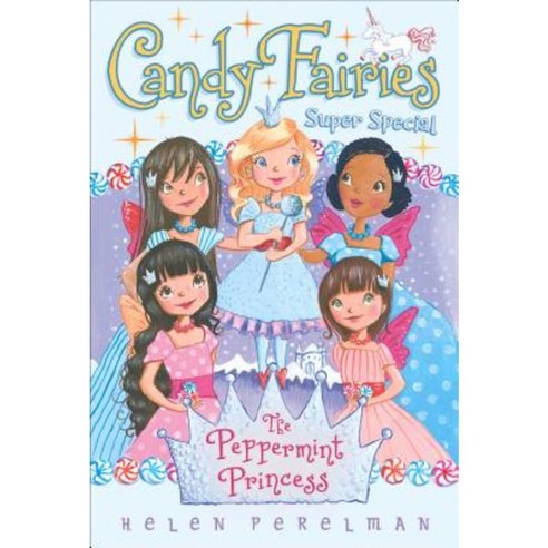 The Peppermint Princess: Super Special Paperback, Aladdin Paperbacks
