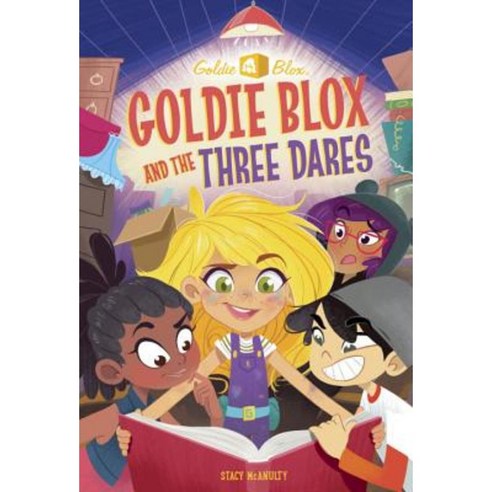 Goldie Blox and the Three Dares (Goldieblox) Library Binding, Random House Books for Young Readers