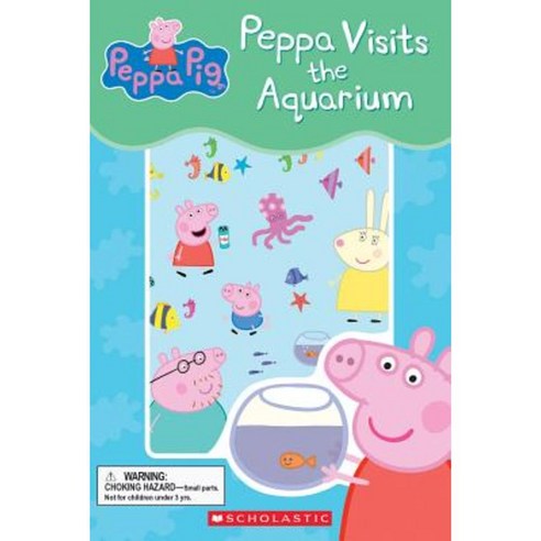 Peppa Visits the Aquarium Paperback, Scholastic Inc.