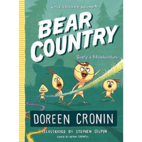Bear Country: Bearly a Misadventure Hardcover, Atheneum Books