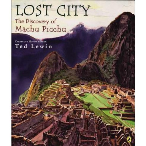 Lost City: The Discovery of Machu Picchu Paperback, Puffin Books