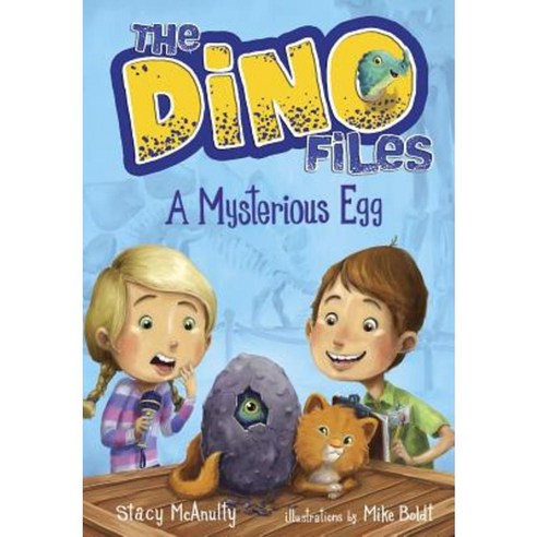 The Dino Files #1: A Mysterious Egg Library Binding, Random House Books for Young Readers