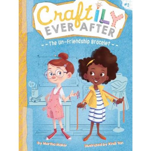 The Un-Friendship Bracelet Hardcover, Little Simon