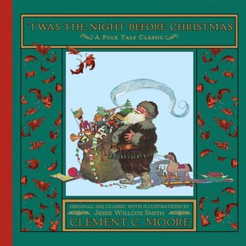 Twas the Night Before Christmas: A Visit from St. Nicholas Hardcover, Harcourt Brace and Company