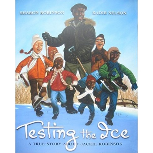 Testing the Ice: A True Story about Jackie Robinson Hardcover, Scholastic Press