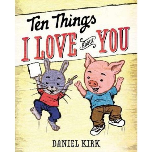 Ten Things I Love about You Hardcover, Nancy Paulsen Books