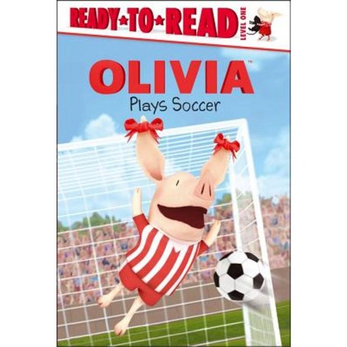 Olivia Plays Soccer Hardcover, Simon Spotlight